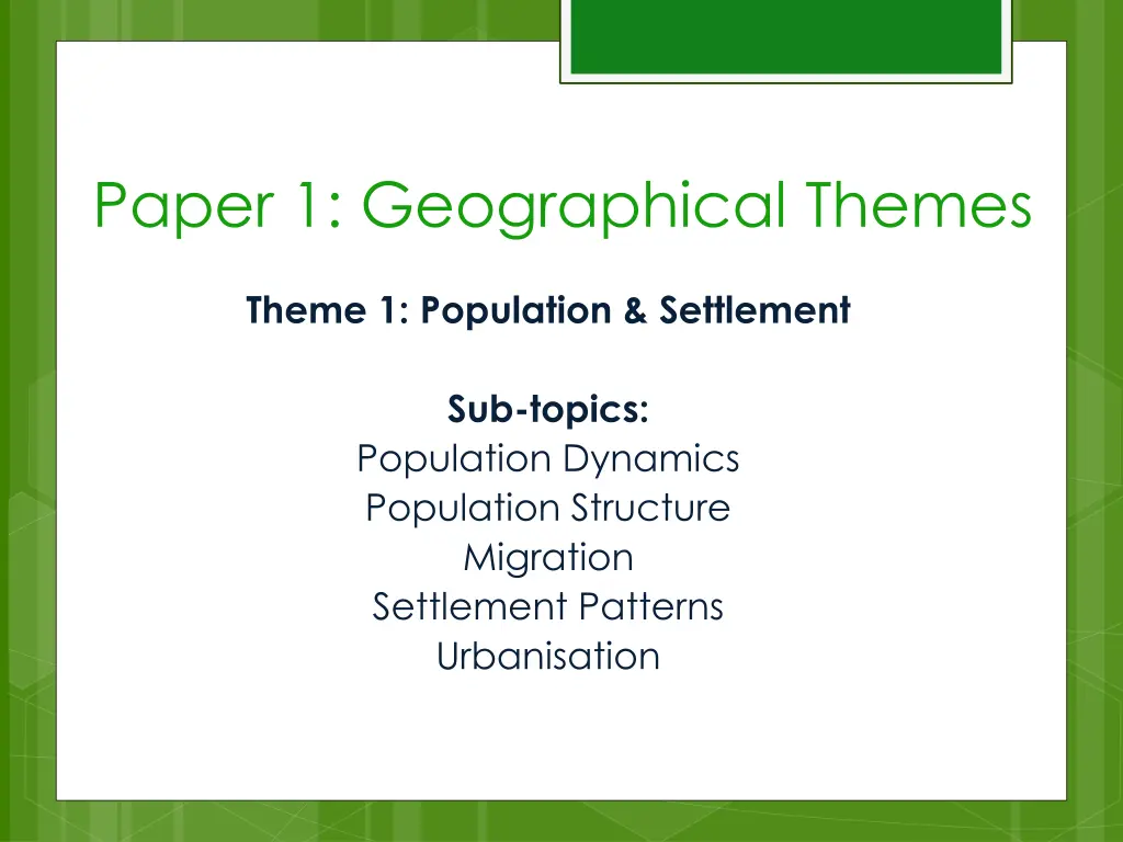 paper 1 geographical themes