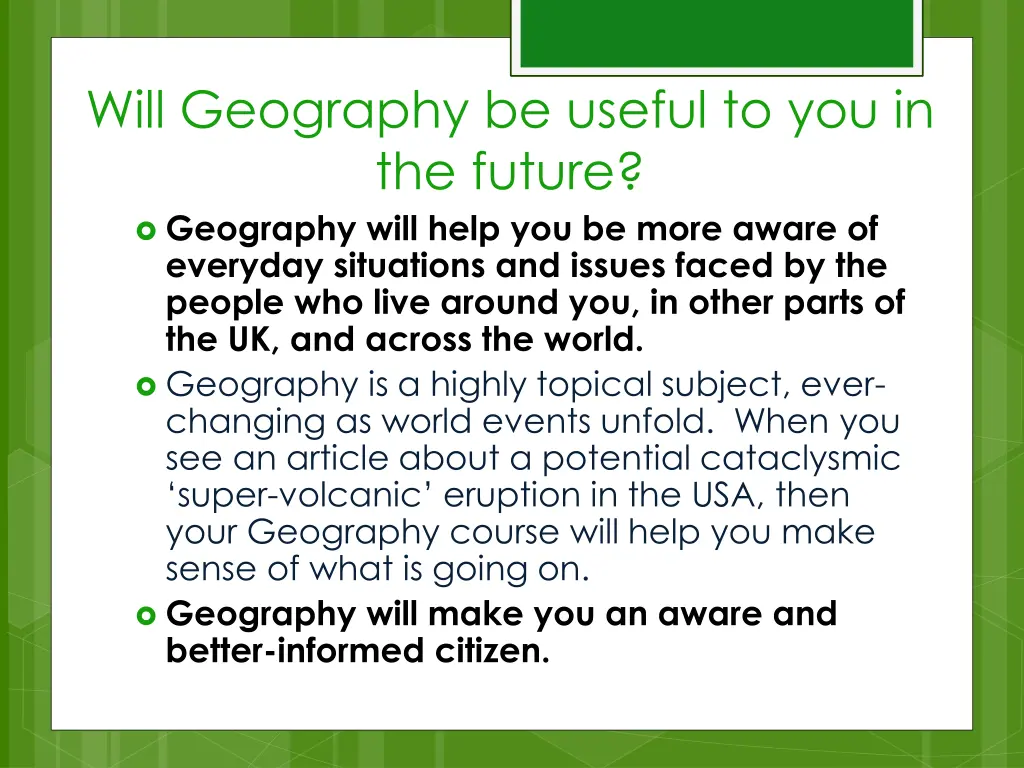 will geography be useful to you in the future