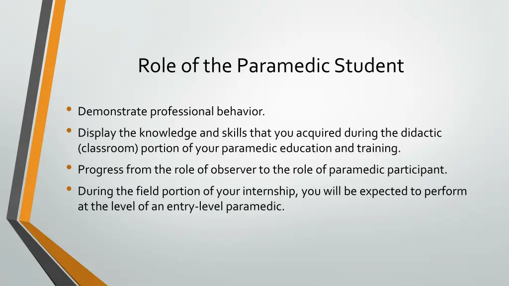 role of the paramedic student