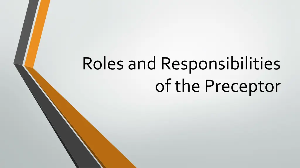 roles and responsibilities of the preceptor