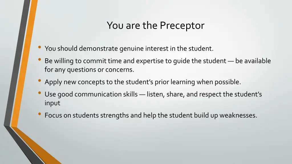 you are the preceptor