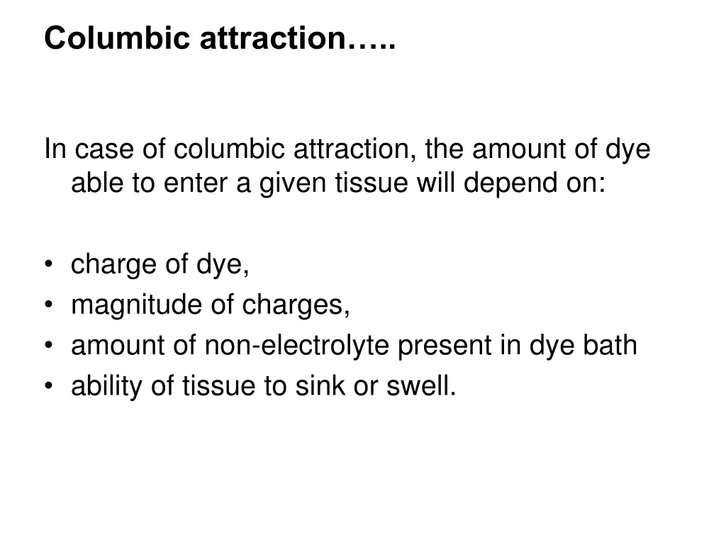 columbic attraction