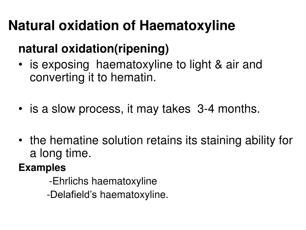 natural oxidation of haematoxyline