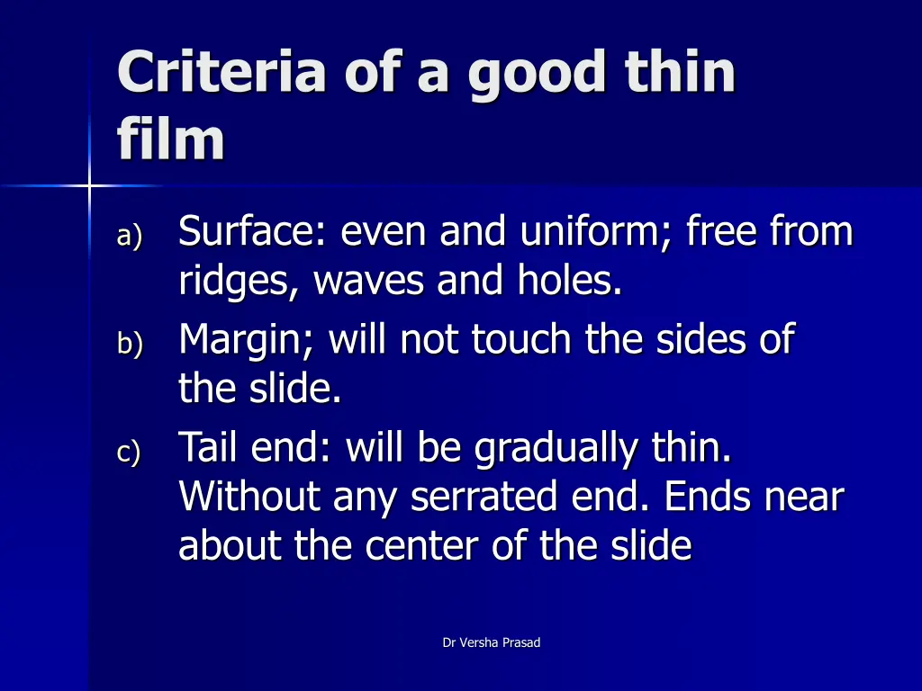 criteria of a good thin film