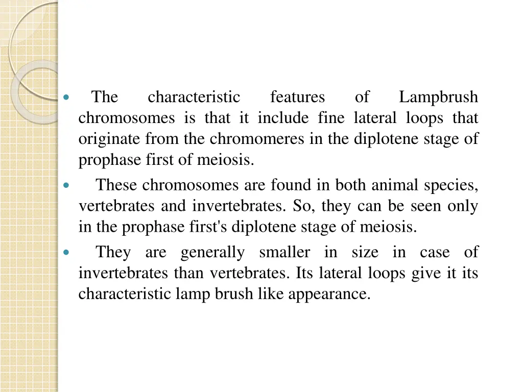 the chromosomes is that it include fine lateral