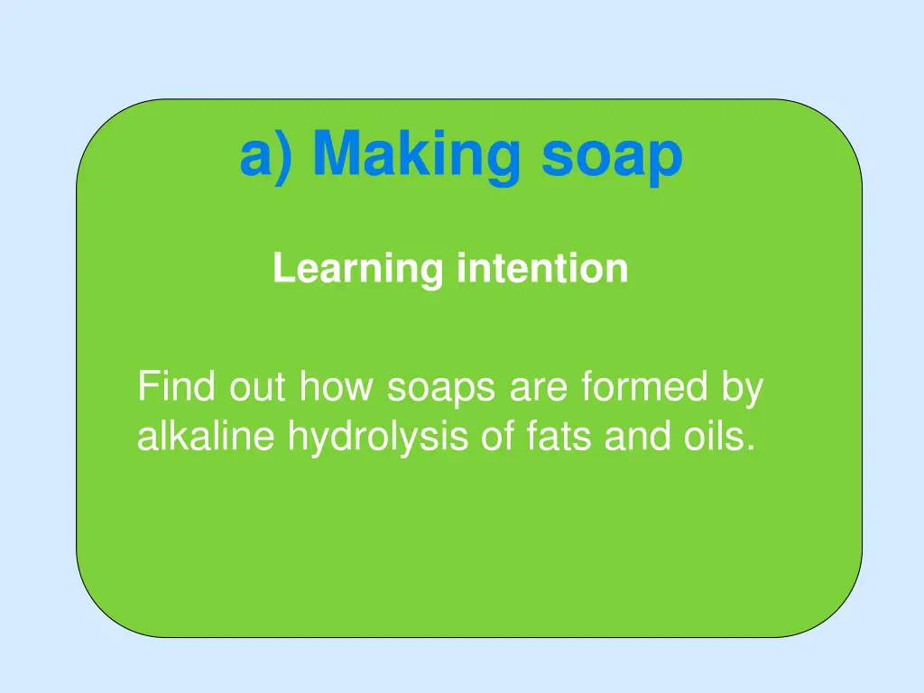 a making soap