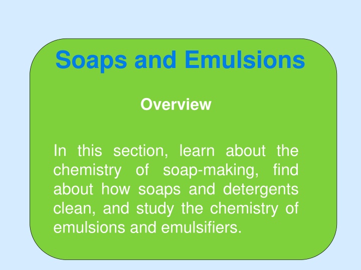 soaps and emulsions