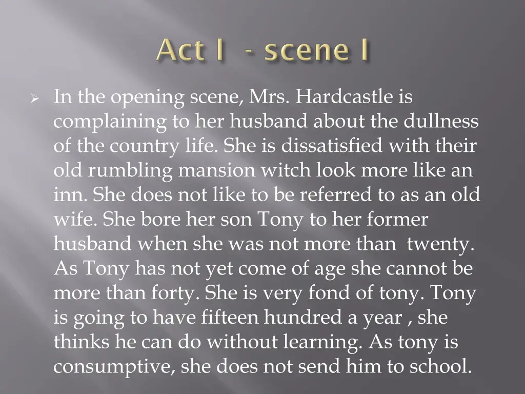 in the opening scene mrs hardcastle