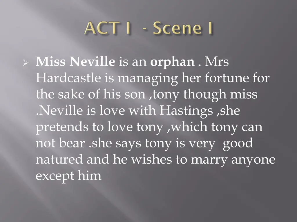 miss neville is an orphan mrs hardcastle