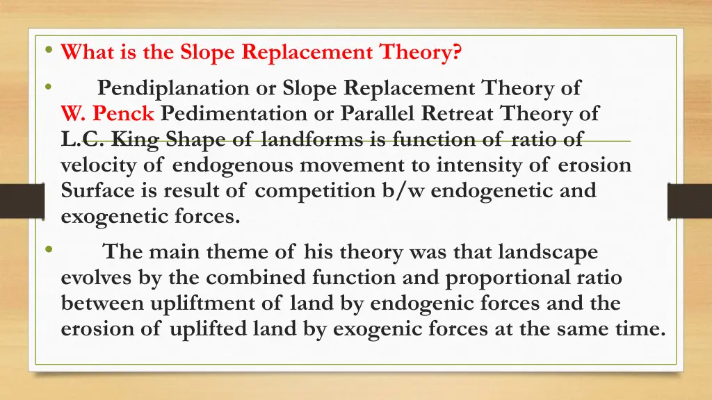 what is the slope replacement theory