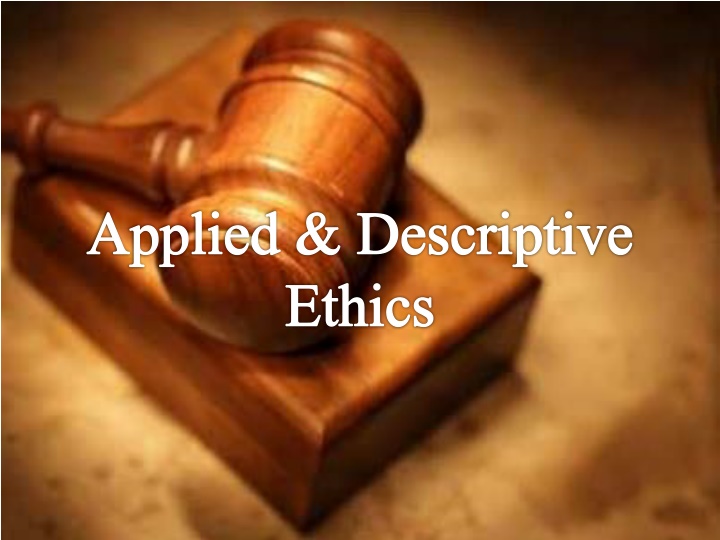 applied descriptive ethics