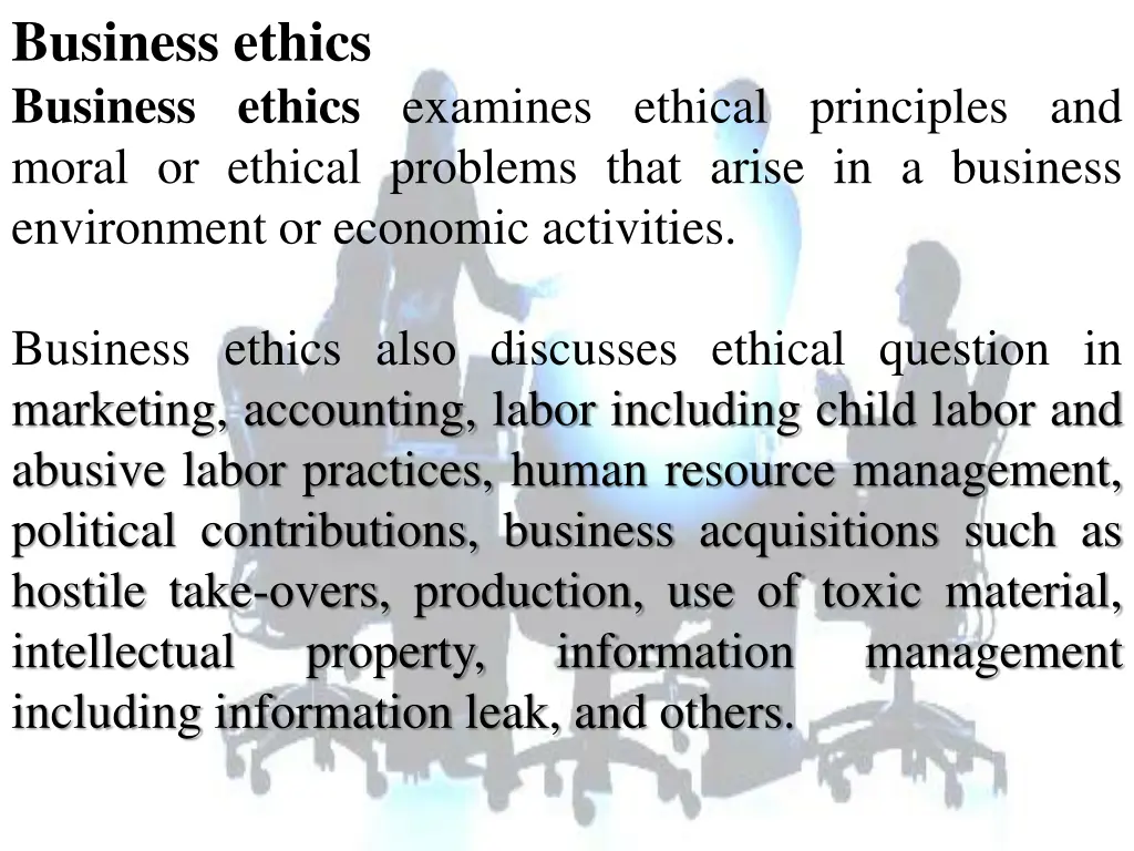 business ethics business ethics examines ethical