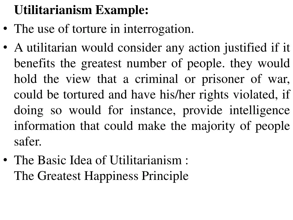 utilitarianism example the use of torture