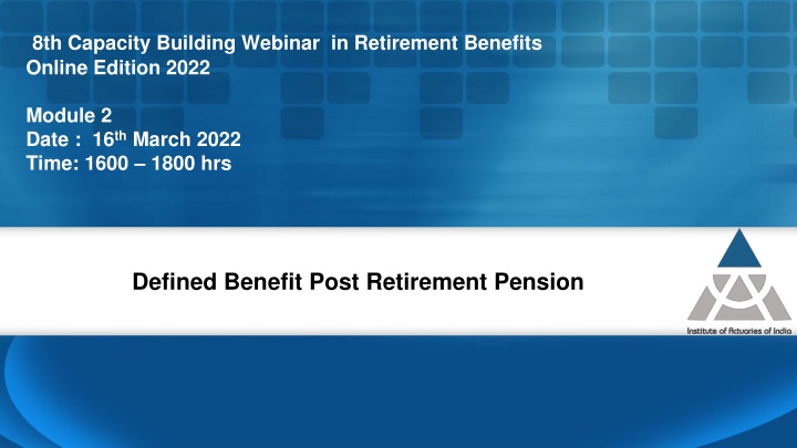 8th capacity building webinar in retirement