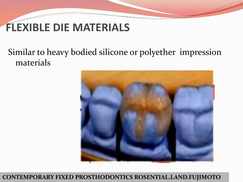 flexible die materials