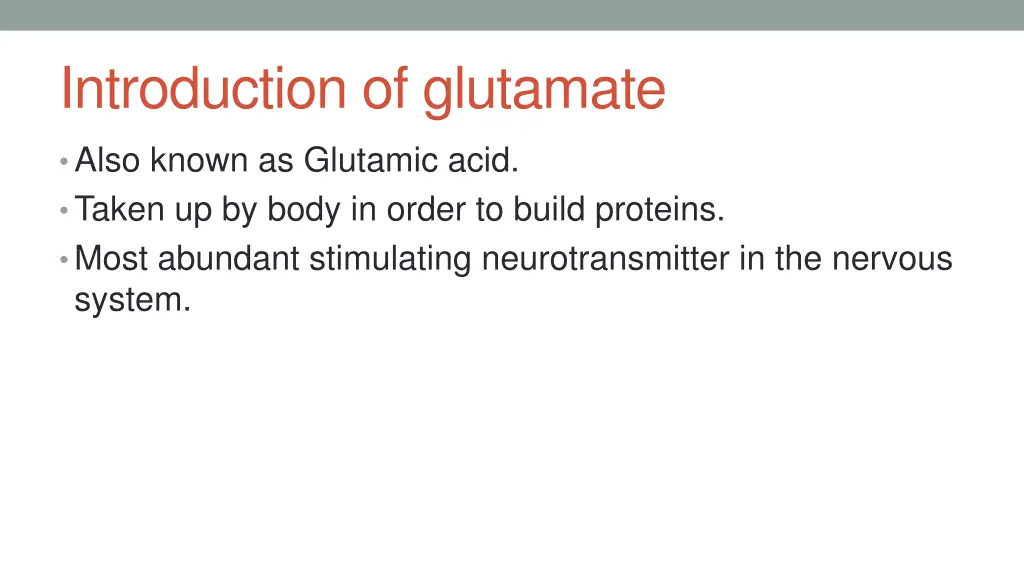 introduction of glutamate