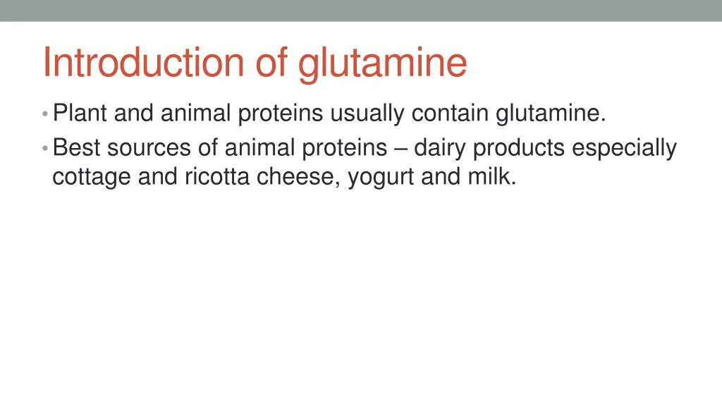 introduction of glutamine 2