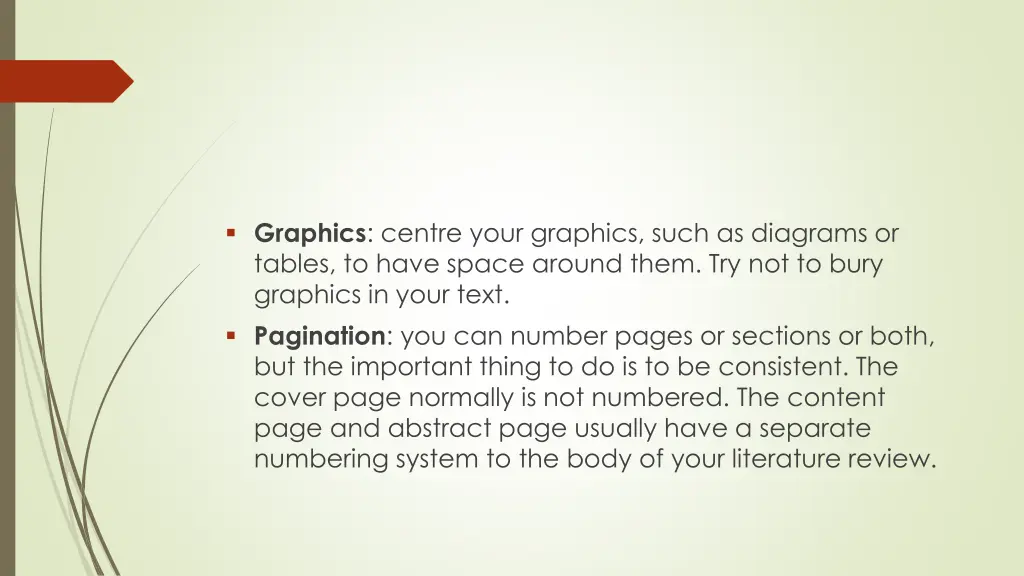 graphics centre your graphics such as diagrams