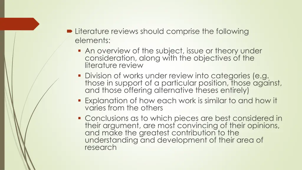 literature reviews should comprise the following