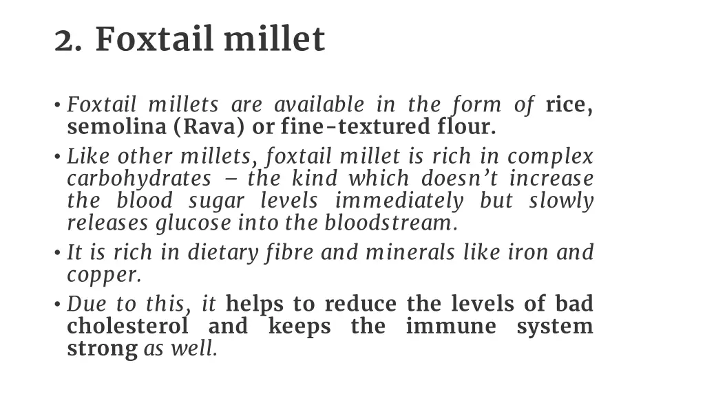 2 foxtail millet