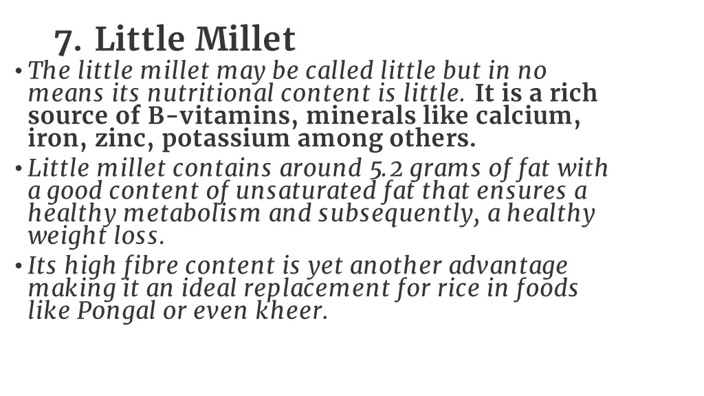 7 little millet the little millet may be called