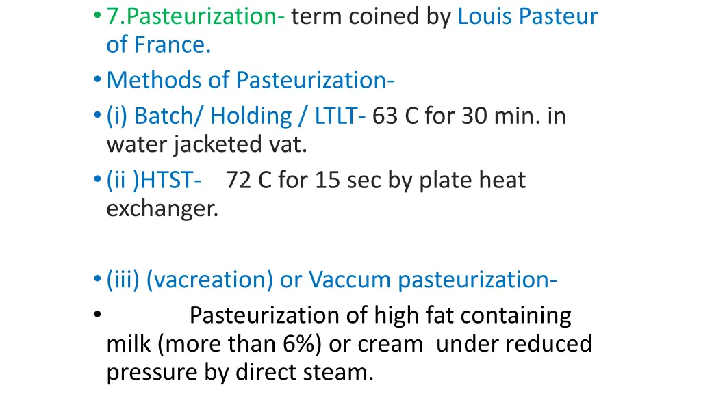 7 pasteurization term coined by louis pasteur