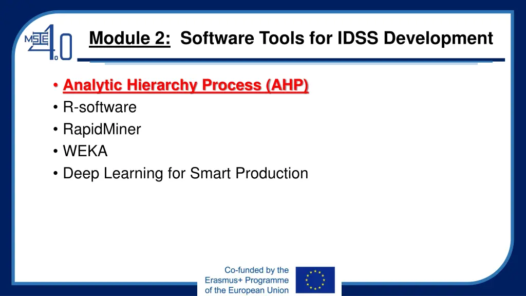 module 2 software tools for idss development