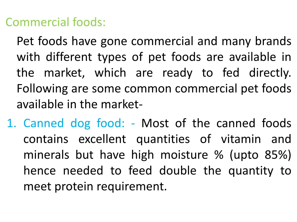 commercial foods pet foods have gone commercial