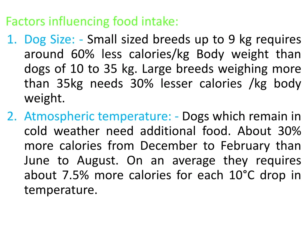 factors influencing food intake 1 dog size small