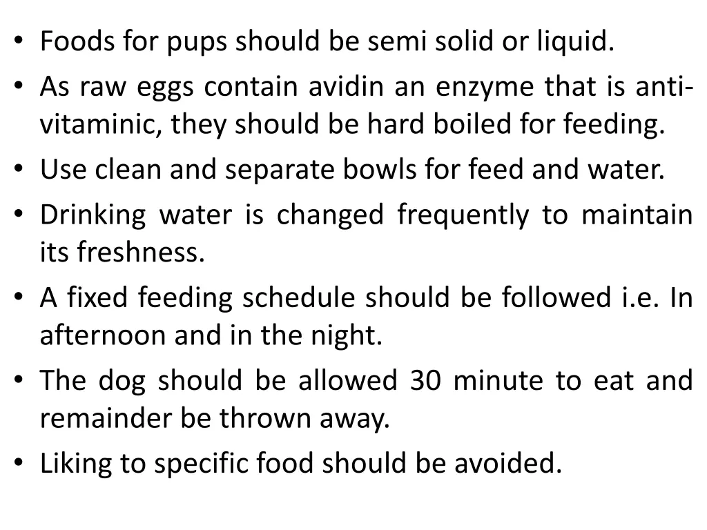 foods for pups should be semi solid or liquid