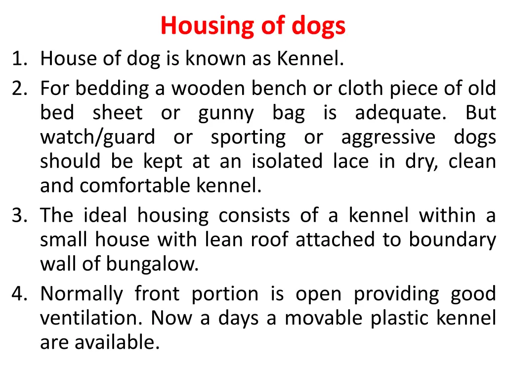 housing of dogs