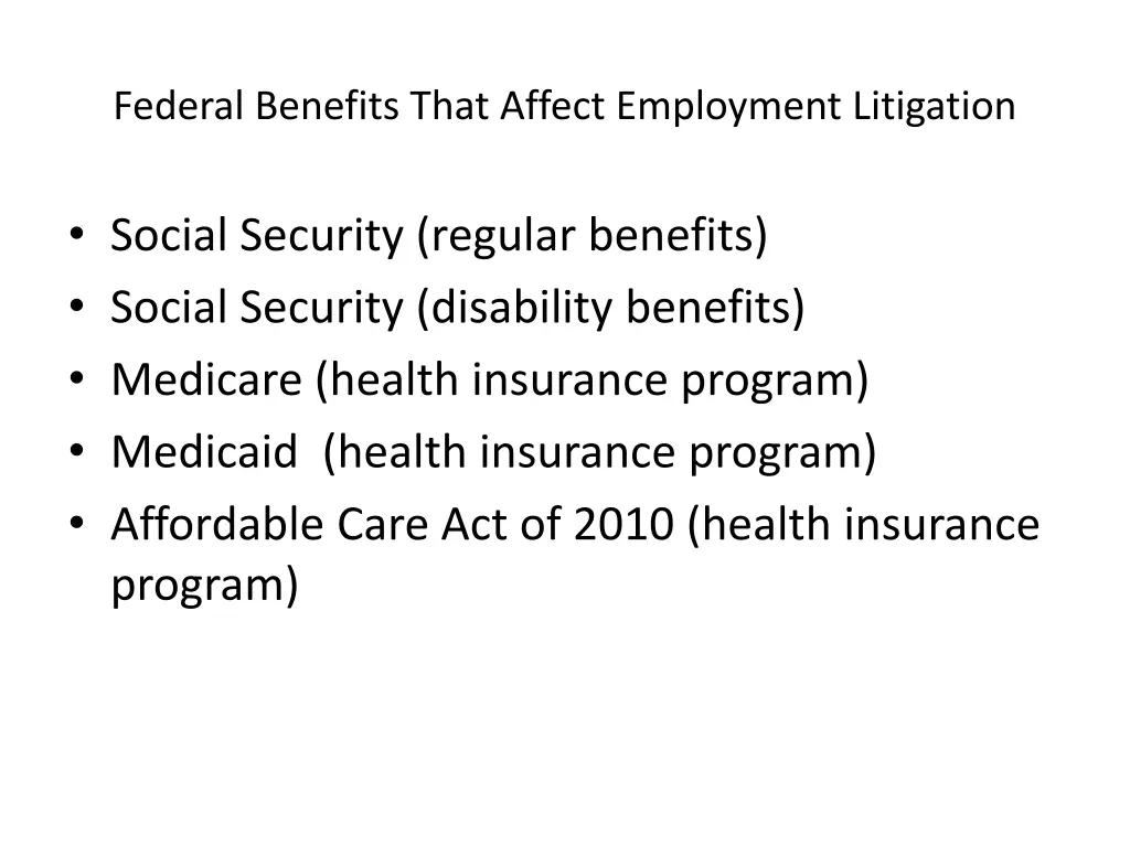 federal benefits that affect employment litigation