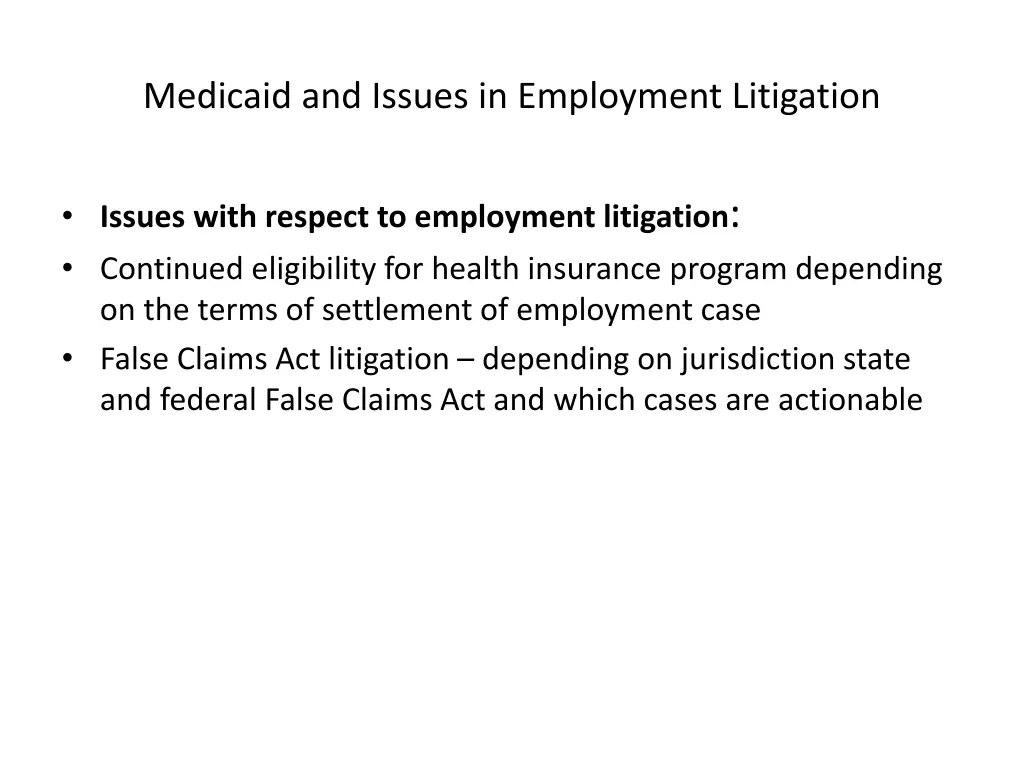 medicaid and issues in employment litigation