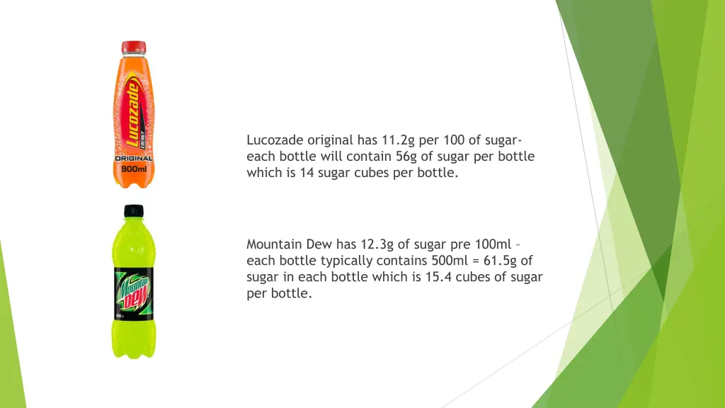 lucozade original has 11 2g per 100 of sugar each