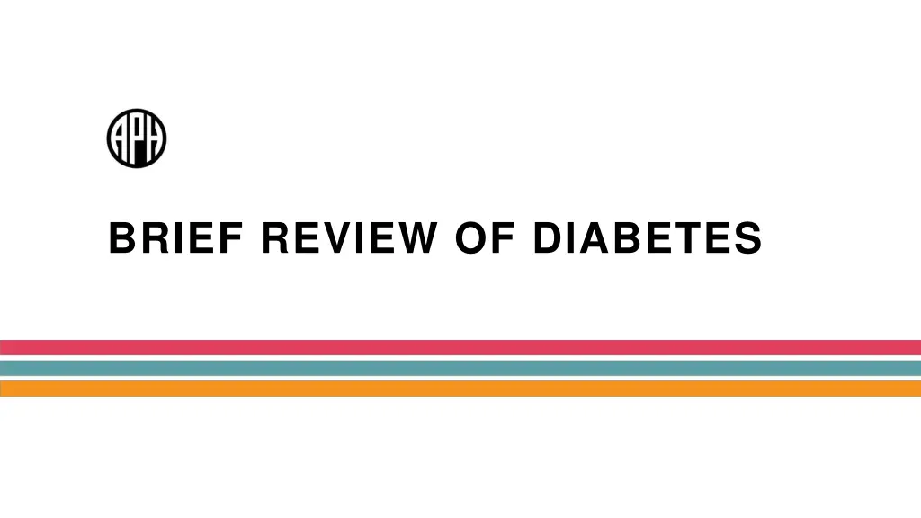 brief review of diabetes