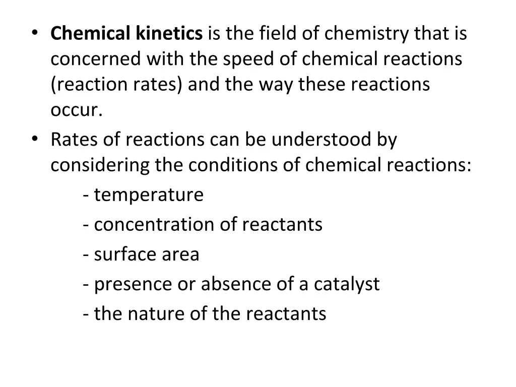 chemical kinetics is the field of chemistry that