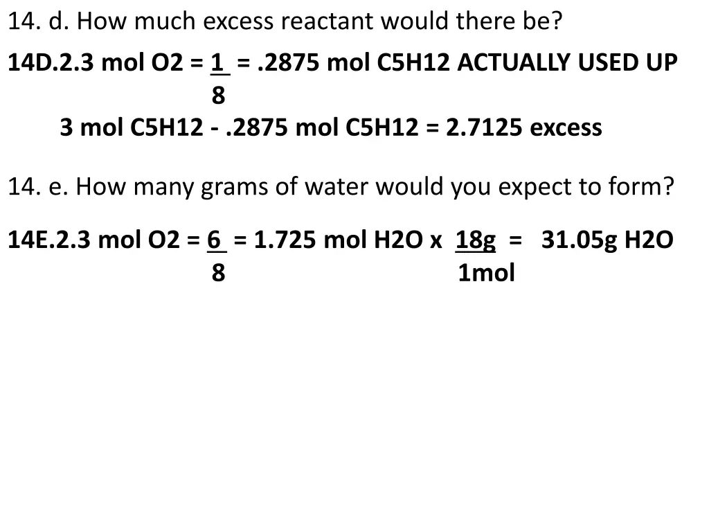 14 d how much excess reactant would there be