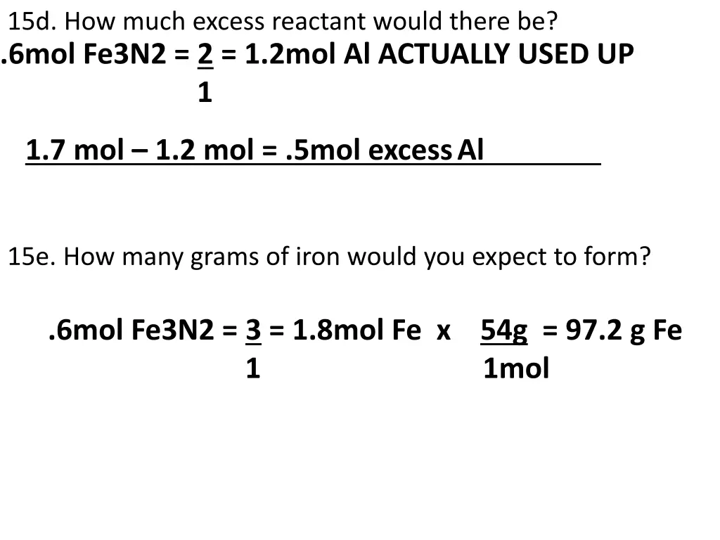 15d how much excess reactant would there be 6mol