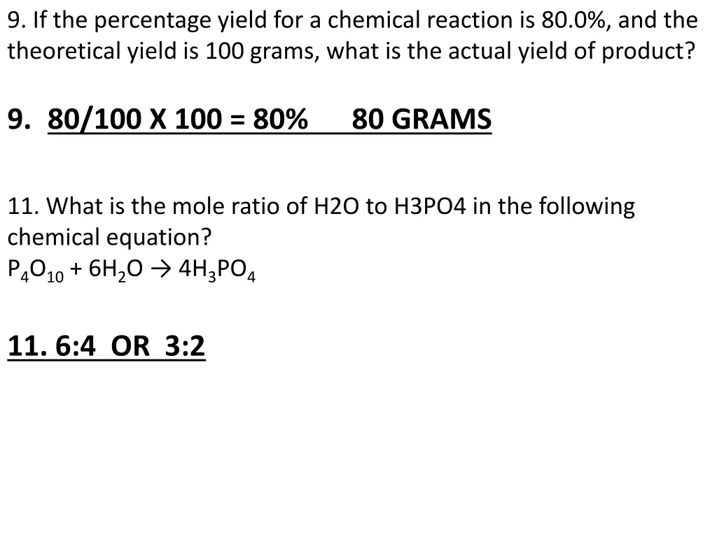 9 if the percentage yield for a chemical reaction