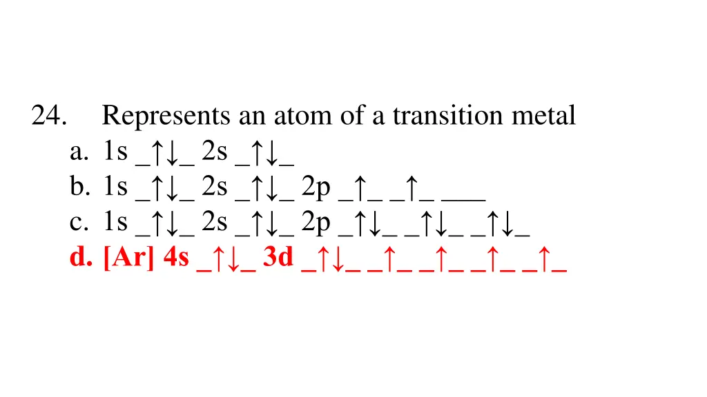 24 represents an atom of a transition metal