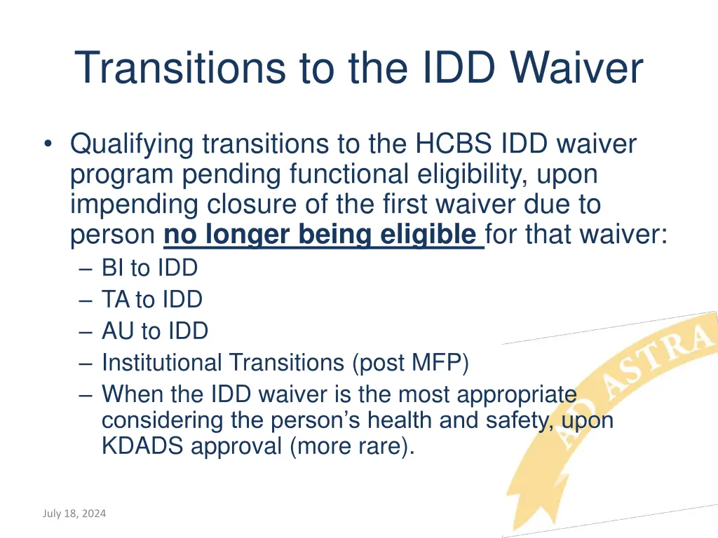 transitions to the idd waiver