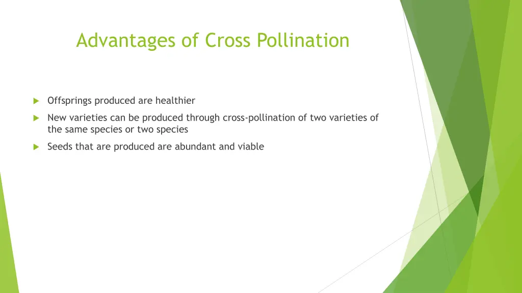 advantages of cross pollination