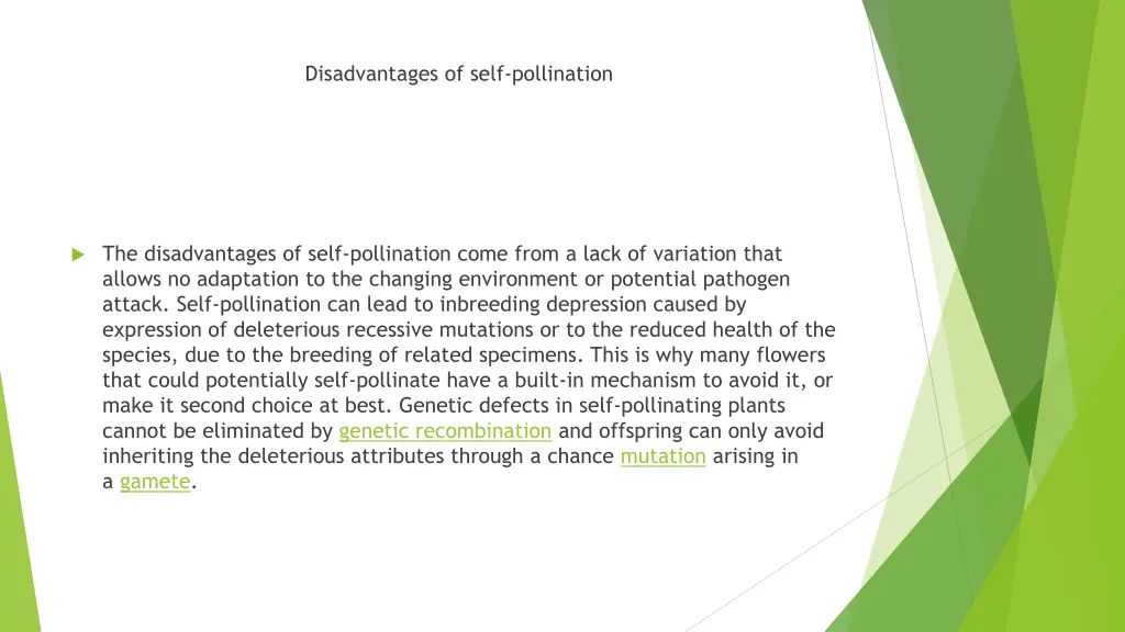 disadvantages of self pollination