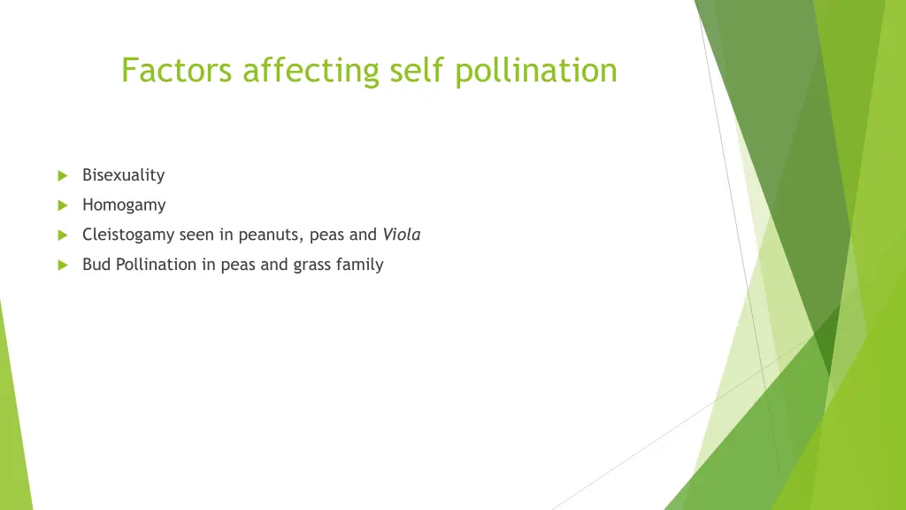 factors affecting self pollination