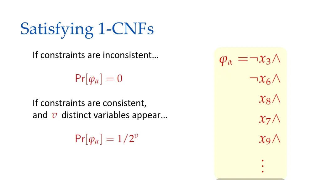 satisfying 1 cnfs