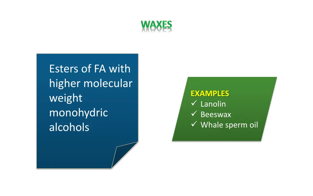 esters of fa with higher molecular weight