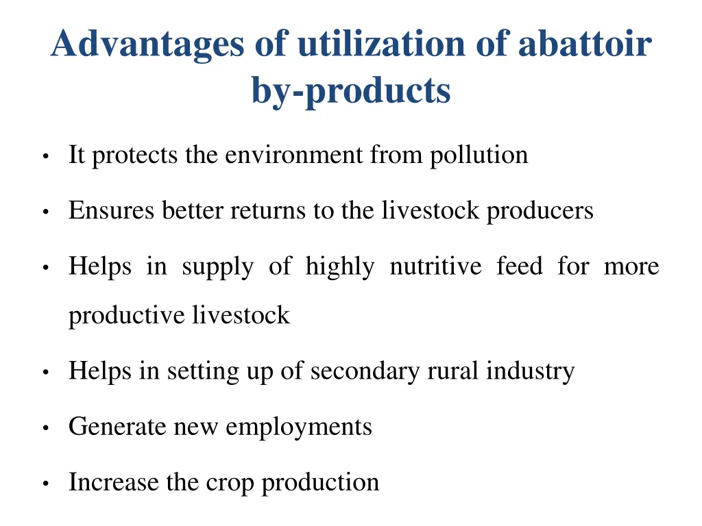 advantages of utilization of abattoir by products