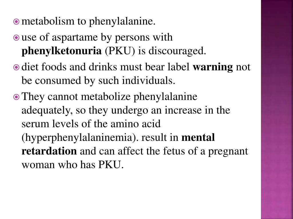 metabolism to phenylalanine use of aspartame