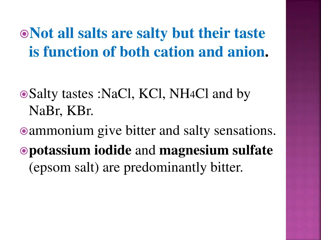 not all salts are salty but their taste