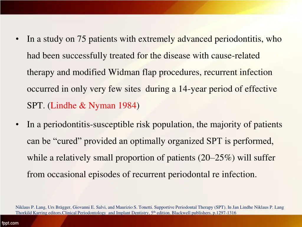 in a study on 75 patients with extremely advanced